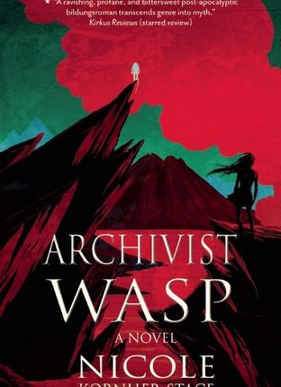 Archivist Wasp by Nicole&nbsp;Kornher-Stace