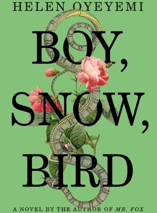 Boy, Snow, Bird by Helen&nbsp;Oyeyemi