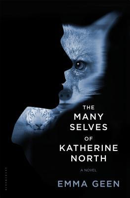 The Many Selves of Katherine North by Emma&nbsp;Geen
