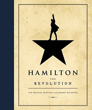 Hamilton: The Revolution by Lin-Manuel&nbsp;Miranda
