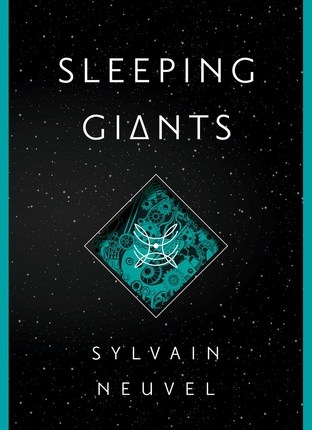 Sleeping Giants by Sylvain&nbsp;Neuvel