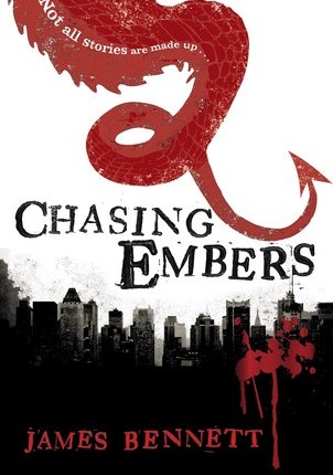 Chasing Embers by James Bennett
