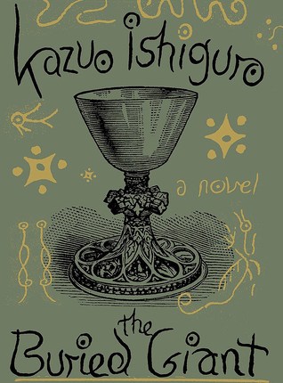 The Buried Giant by Kazuo&nbsp;Ishiguro