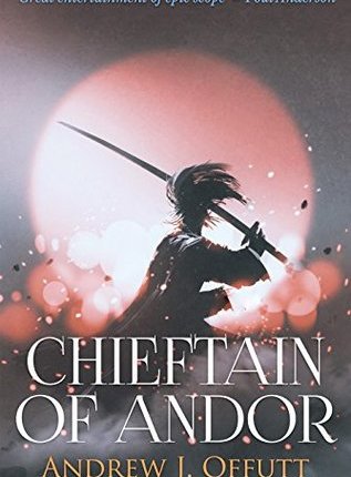 Chieftain of Andor by Andrew&nbsp;Offutt