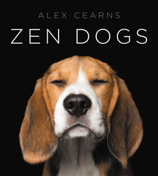 Zen Dogs by Alexandra&nbsp;Cearns