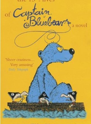 The 13½ Lives of Captain Bluebear (Zamonien #1) by Walter&nbsp;Moers