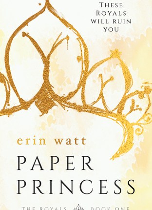 Paper Princess (The Royals, #1) by Erin Watt