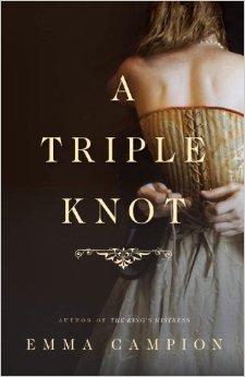 A Triple Knot by Emma&nbsp;Campion