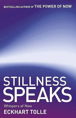 Stillness Speaks by Eckhart&nbsp;Tolle