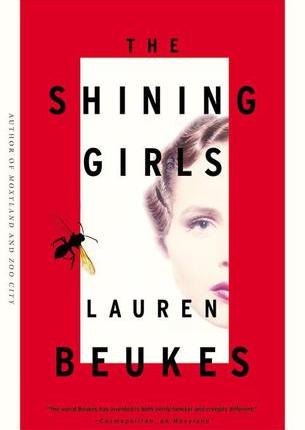 The Shining Girls by Lauren&nbsp;Beukes