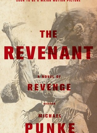 The Revenant by Michael&nbsp;Punke