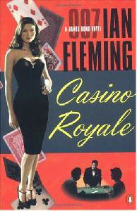 Casino Royale (James Bond #1) by Ian&nbsp;Fleming
