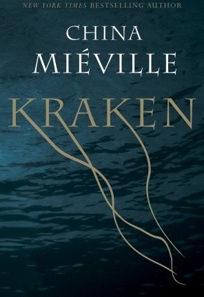 Kraken by China&nbsp;Miéville