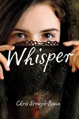Whisper by Chris&nbsp;Struyk-Bonn