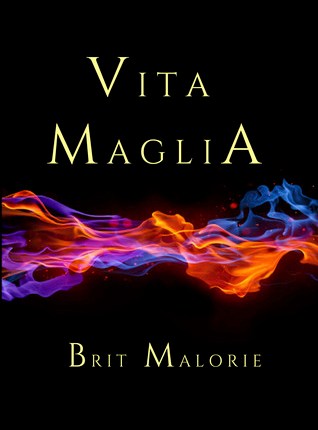 Vita Maglia by Brit&nbsp;Malorie