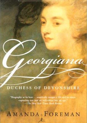 Georgiana: Duchess of Devonshire by Amanda&nbsp;Foreman