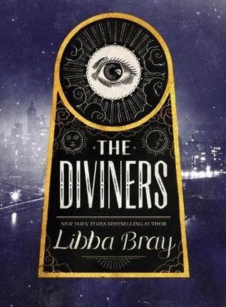 The Diviners (The Diviners, #1) by Libba&nbsp;Bray