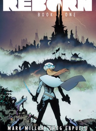 Reborn: Book One by Mark&nbsp;Millar