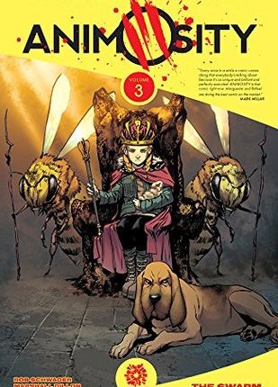 Animosity, Vol. 3: The Swarm by Marguerite&nbsp;Bennett