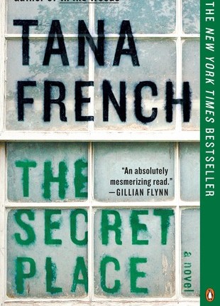 The Secret Place (Dublin Murder Squad #5) by Tana French