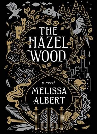 The Hazel Wood by Melissa&nbsp;Albert