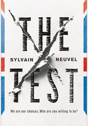 The Test by Sylvain&nbsp;Neuvel