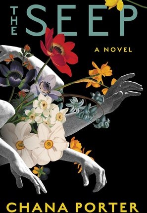 The Seep by Chana&nbsp;Porter