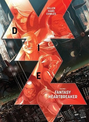 Die, Vol. 1: Fantasy Heartbreaker by Kieron Gillen, Stephanie Hans