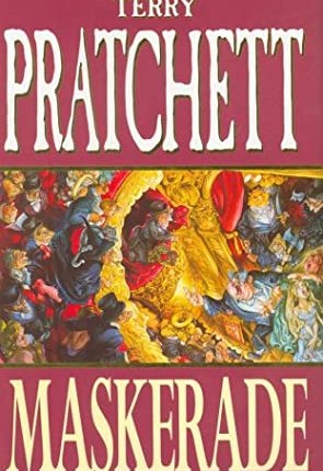 Maskerade (Discworld, #18; Witches #5) by Terry&nbsp;Pratchett