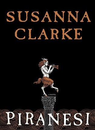 Piranesi by Susanna&nbsp;Clarke