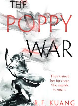 The Poppy War (The Poppy War, #1) by R.F. Kuang