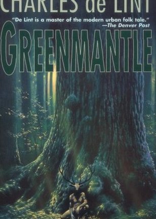 Greenmantle by Charles de&nbsp;Lint