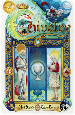 Chivalry by Neil Gaiman (Author), Colleen Doran (Illustrator)